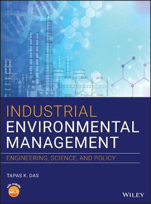 Industrial Environmental Management: Engineering, Science, and Policy