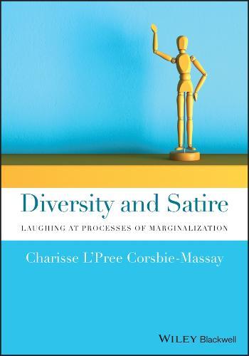 Diversity and Satire: Laughing at Processes of Marginalization