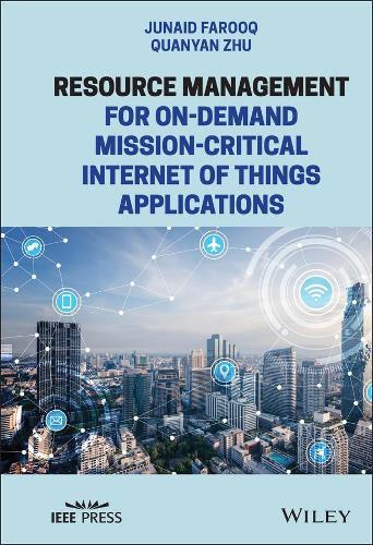 Resource Management for On-Demand Mission-Critical Internet of Things Applications