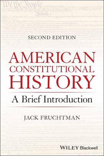 American Constitutional History: A Brief Introduction