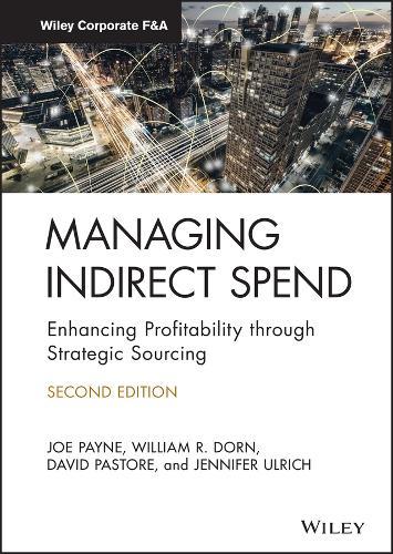 Managing Indirect Spend: Enhancing Profitability through Strategic Sourcing