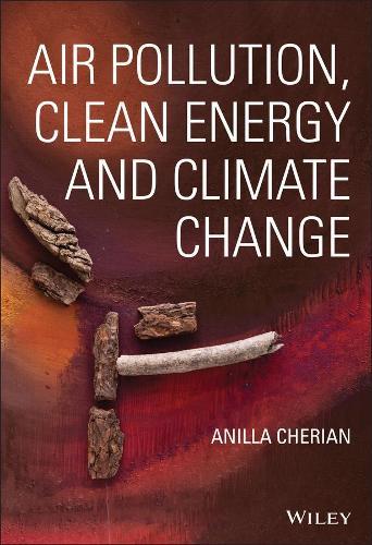 Air Pollution, Clean Energy and Climate Change