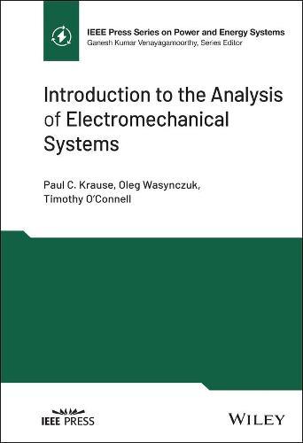Introduction to the Analysis of Electromechanical Systems