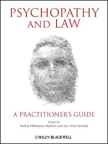 Psychopathy and Law – A Practitioner′s Guide