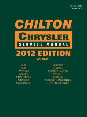 Chilton Chrysler Service Manuals, 2012 Edition, Vol. 1 & 2