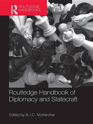 Routledge Handbook of Diplomacy and Statecraft