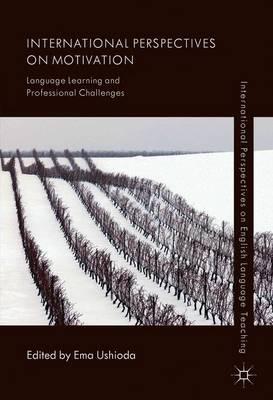 International Perspectives on Motivation: Language Learning and Professional Challenges