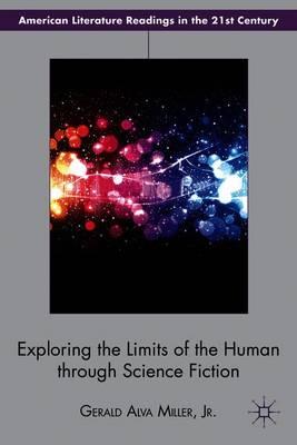 Exploring the Limits of the Human through Science Fiction