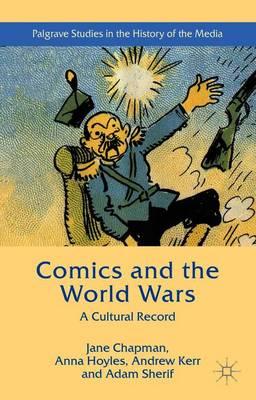 Comics and the World Wars: A Cultural Record