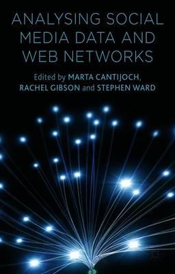 Analyzing Social Media Data and Web Networks