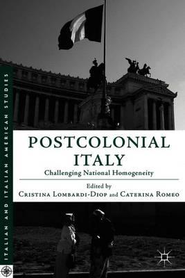 Postcolonial Italy: Challenging National Homogeneity