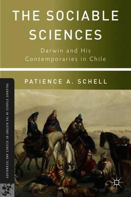 The Sociable Sciences: Darwin and His Contemporaries in Chile