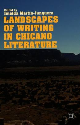 Landscapes of Writing in Chicano Literature