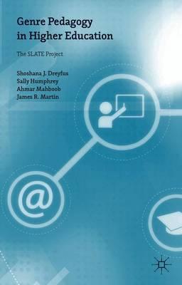 Genre Pedagogy in Higher Education: The SLATE Project