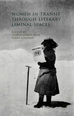 Women in Transit through Literary Liminal Spaces