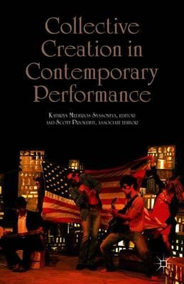 Collective Creation in Contemporary Performance