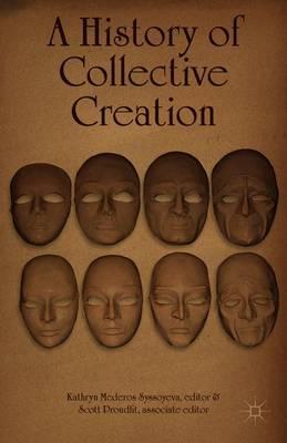 A History of Collective Creation