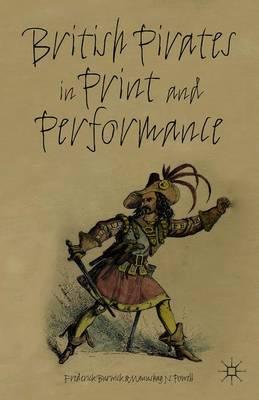 British Pirates in Print and Performance