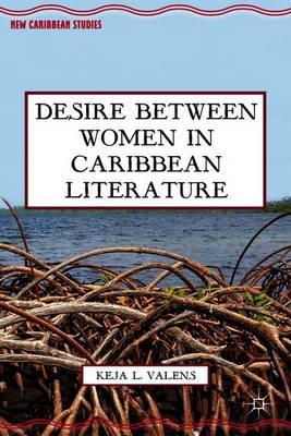 Desire Between Women in Caribbean Literature