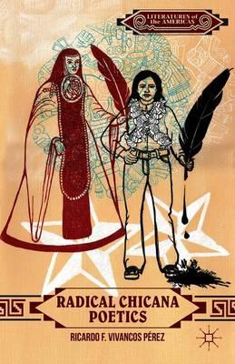 Radical Chicana Poetics