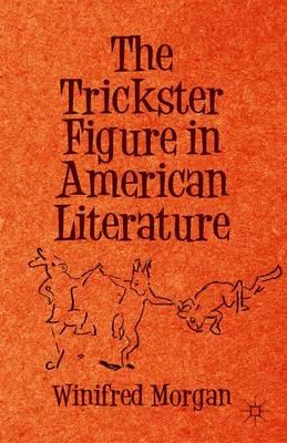 The Trickster Figure in American Literature