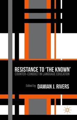 Resistance to the Known: Counter-Conduct in Language Education