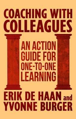 Coaching with Colleagues 2nd Edition: An Action Guide for One-to-One Learning