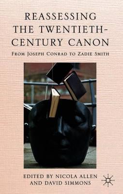 Reassessing the Twentieth-Century Canon: From Joseph Conrad to Zadie Smith
