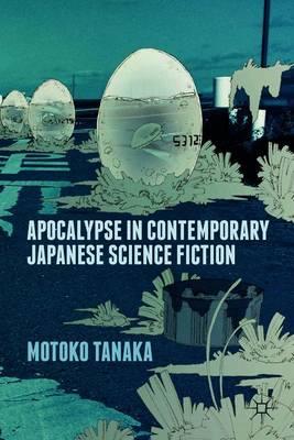 Apocalypse in Contemporary Japanese Science Fiction
