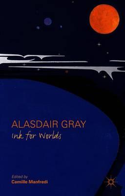 Alasdair Gray: Ink for Worlds