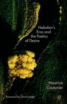 Nabokov's Eros and the Poetics of Desire