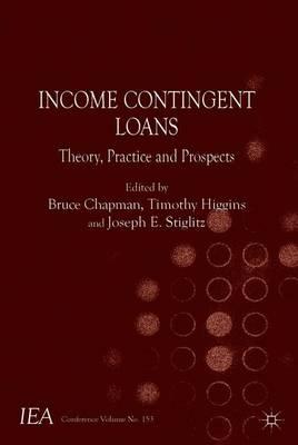 Income Contingent Loans: Theory, Practice and Prospects