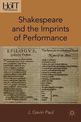 Shakespeare and the Imprints of Performance