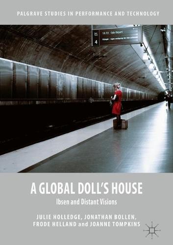 A Global Doll's House: Ibsen and Distant Visions