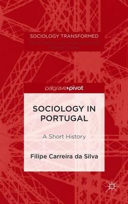 Portuguese Sociology: A History
