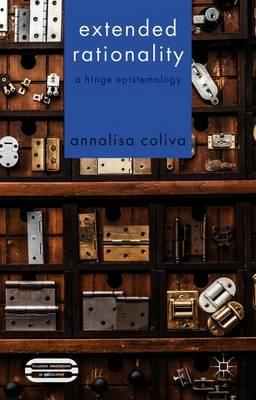Extended Rationality: A Hinge Epistemology
