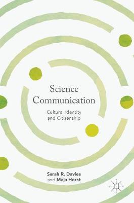 Science Communication: Culture, Identity and Citizenship