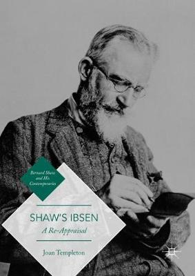 Shaw’s Ibsen: A Re-Appraisal