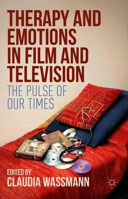 Therapy and Emotions in Film and Television: The Pulse of Our Times