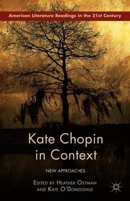 Kate Chopin in Context: New Approaches