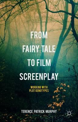 From Fairy Tale to Film Screenplay: Working with Plot Genotypes