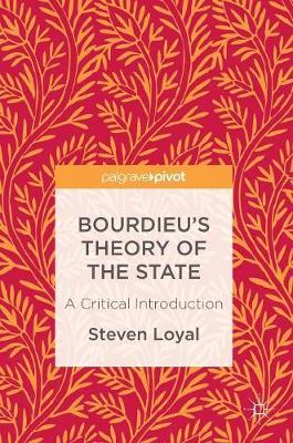 Bourdieu's Theory of the State: A Critical Introduction