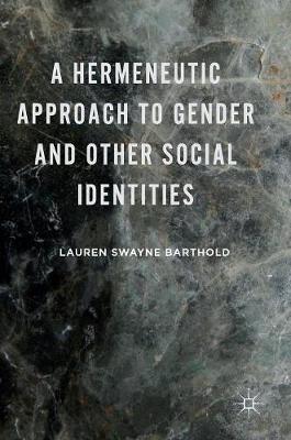 A Hermeneutic Approach to Gender and Other Social Identities
