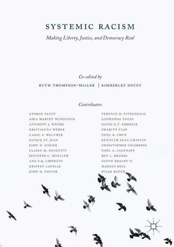 Systemic Racism: Making Liberty, Justice, and Democracy Real