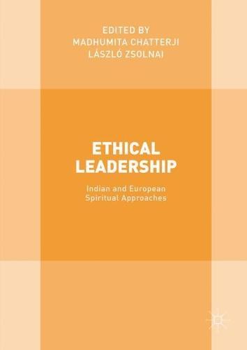 Ethical Leadership: Indian and European Spiritual Approaches