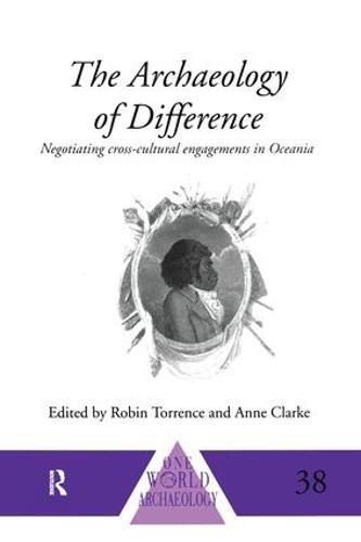 The Archaeology of Difference: Negotiating Cross-Cultural Engagements in Oceania