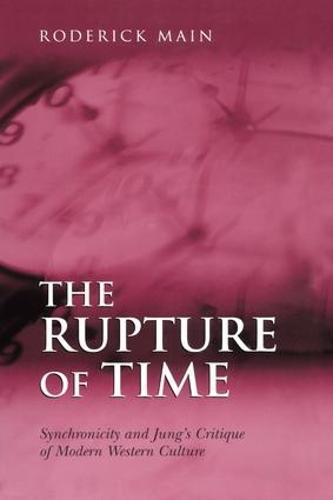 The Rupture of Time: Synchronicity and Jung's Critique of Modern Western Culture