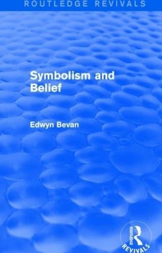 Symbolism and Belief (Routledge Revivals): Gifford Lectures