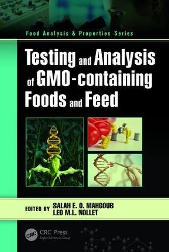 Testing and Analysis of GMO-containing Foods and Feed