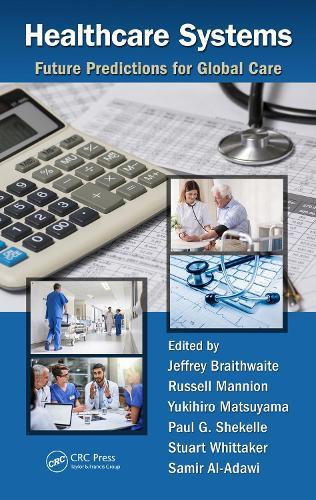 Healthcare Systems: Future Predictions for Global Care